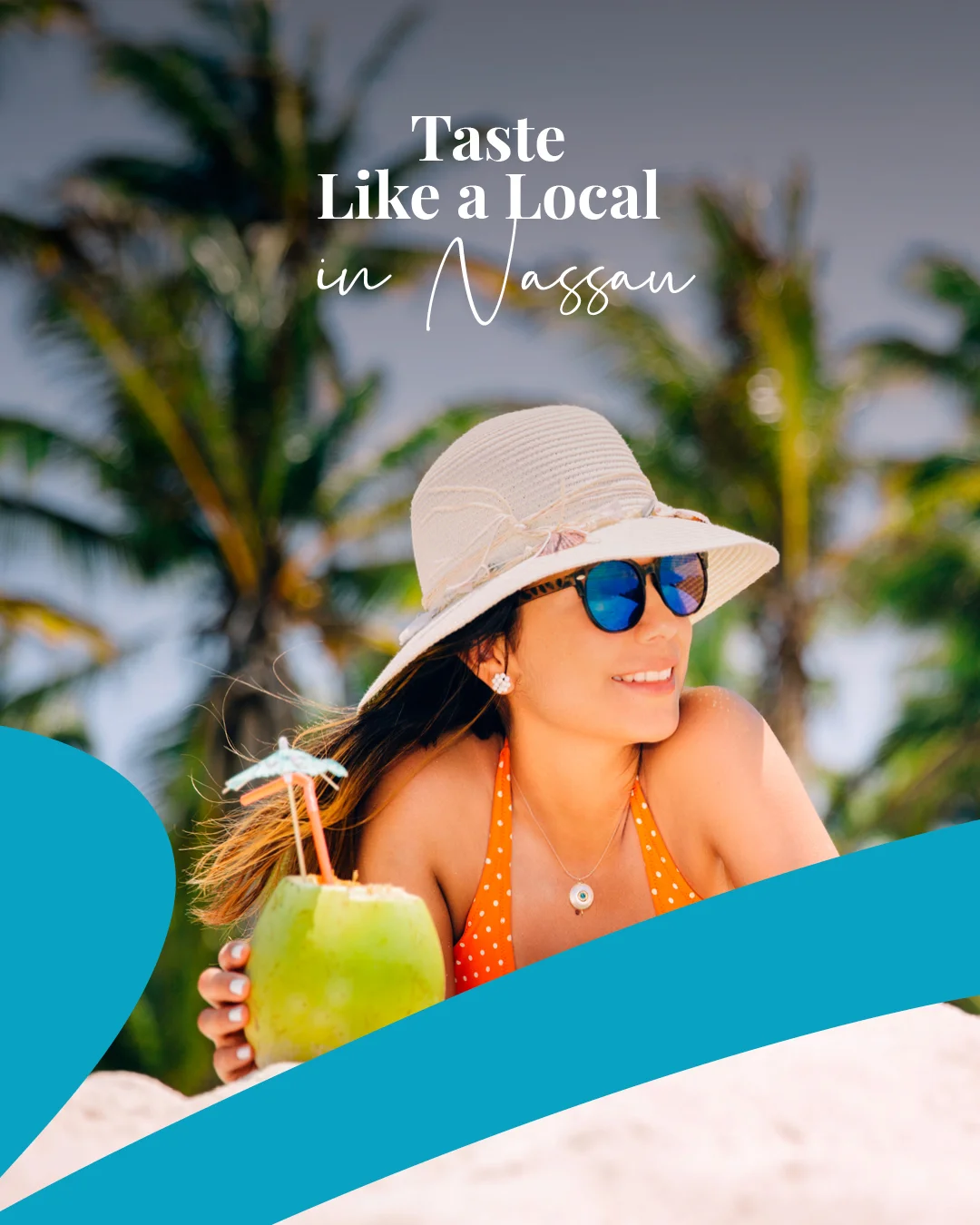 Explore like a local in The Bahamas